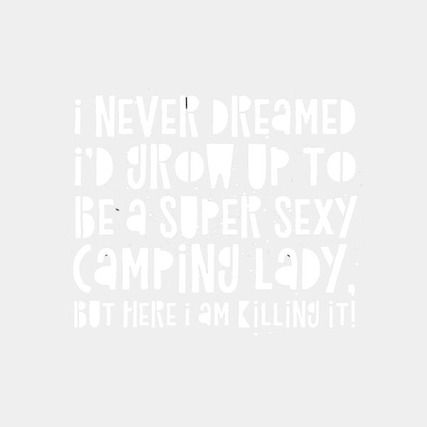 Sexy camping lady white font Thumbnail
